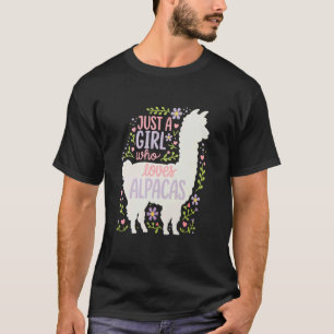 Alpaca Just a Girl Who Loves Alpacas Funny Women G T-Shirt