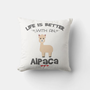 Alpaca Lover Gift Life Is Better With An Alpaca Gi Cushion