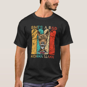 Alpaca Vintage She's A Bad Momma Llama Mummy Mothe T-Shirt