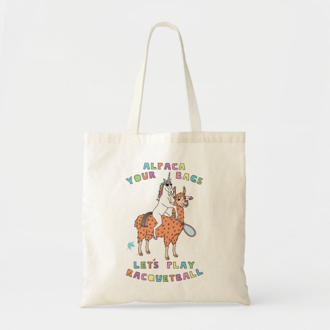 Alpaca-Your-Bags-Let's-Play-Racquetball-Unicorn-Ri Tote Bag (Front)