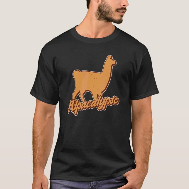Alpacalypse For An Alpaca   T-Shirt (Front)