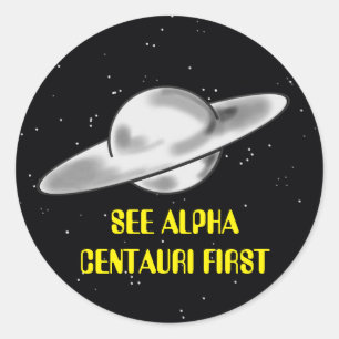 ALPHA CENTAURI FLYING SAUCER TRAVEL CLASSIC ROUND STICKER