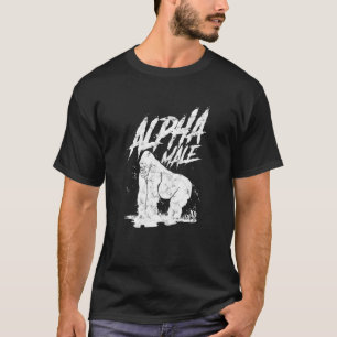 Alpha  For Dad  Gorilla Ape Positive Masculinity T-Shirt