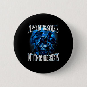 Alpha In The Streets Kitten In The Sheets Wolf Mem 6 Cm Round Badge