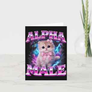 Alpha Male Cat Kitten Funny Cat Lovers for Men Card