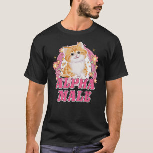Alpha Male Cute Kitty Cat Funny Oddly Specific Dan T-Shirt
