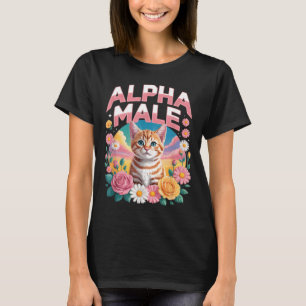 Alpha Male Funny Tabby Cat Flowers Rainbow T-Shirt