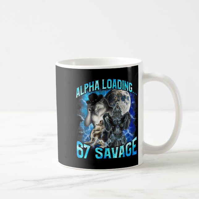 Alpha Wolf Loading 67 Percent Savage Funny Wolves  Coffee Mug (Right)
