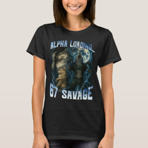 Alpha Wolf Loading 67 Percent Savage Funny Wolves T-Shirt