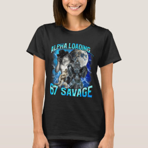 Alpha Wolf Loading 67 Percent Savage Funny Wolves  T-Shirt
