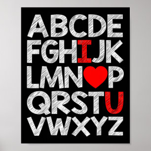 Alphabet Abc I Love U T Shirt Valentines Day Heart Poster