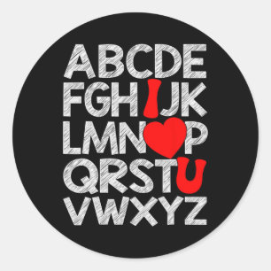 Alphabet Abc I Love You T Shirt Valentines Day Hea Classic Round Sticker