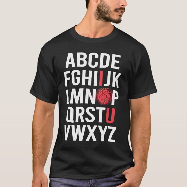 ALPHABET ABC I LOVE YOU Valentine Anatomical Heart T-Shirt (Front)