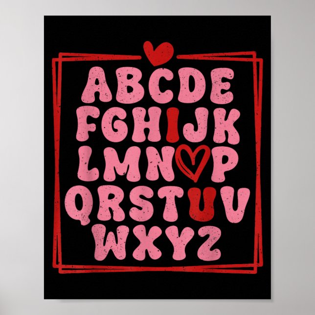 Alphabet Abc I Love You Valentines Day Heart  Poster (Front)