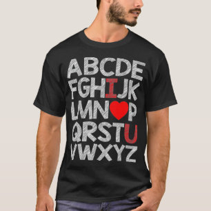 Alphabet AbcILoveYou Valentines Day Heart T-Shirt