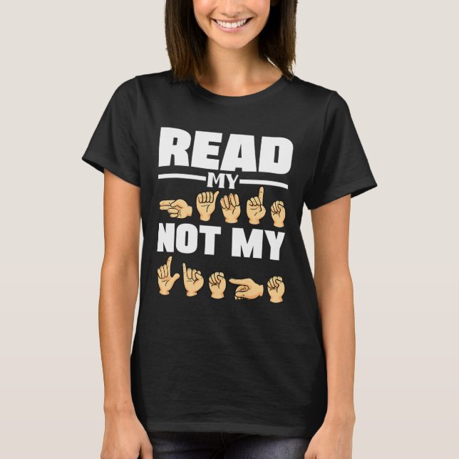 Alphabet American Sing Language Asl Teacher Quote  T-Shirt (Front)