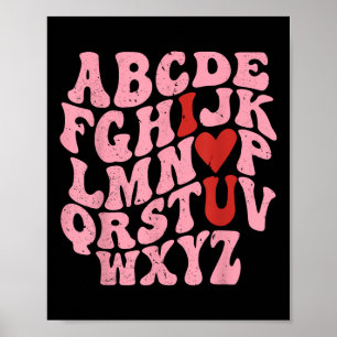 Alphabet I Love You Valentines Day Heart Teacher K Poster