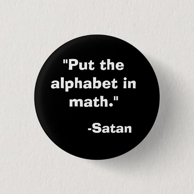 Alphabet in Math Satan 3 Cm Round Badge (Front)