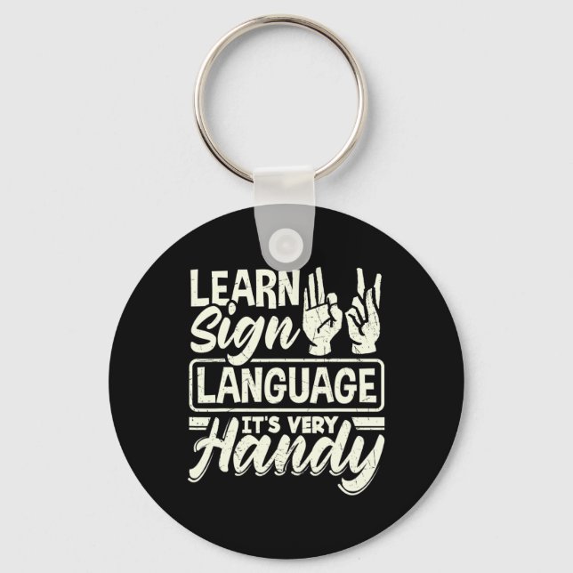 Alphabet Teacher American Sing Language Its Very H Key Ring (Front)