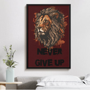 Alphas never give up, inspirational stylish trendy poster