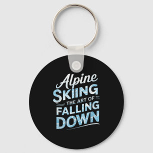 Alpine Skiing The Art Of Falling Down Alpine Skiin Key Ring