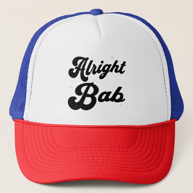 Alright Bab Trucker Hat (Front)