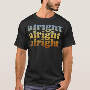 Alright   Vintage Retro 70s Alright T-Shirt