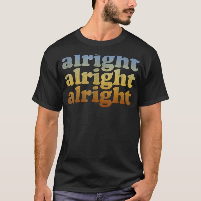 Alright   Vintage Retro 70s Alright T-Shirt (Front)