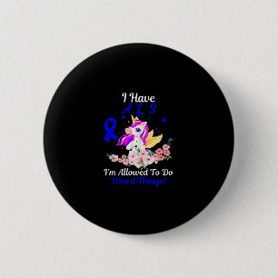 ALS Awareness Funny Unicorn Support Quote Family F 6 Cm Round Badge