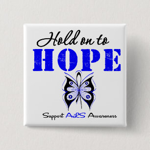 ALS Awareness HOLD ON TO HOPE 15 Cm Square Badge