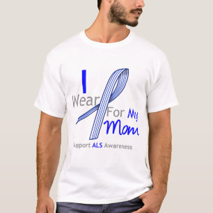 ALS Awareness I Wear ALS Ribbon For My Mum T-Shirt