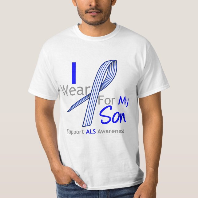 ALS Awareness I Wear ALS Ribbon For My Son T-Shirt (Front)