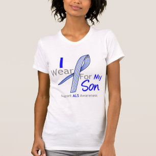 ALS Awareness I Wear ALS Ribbon For My Son T-Shirt