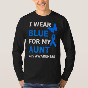 Als Awareness I Wear Blue For My Aunt Ribbon T-Shirt