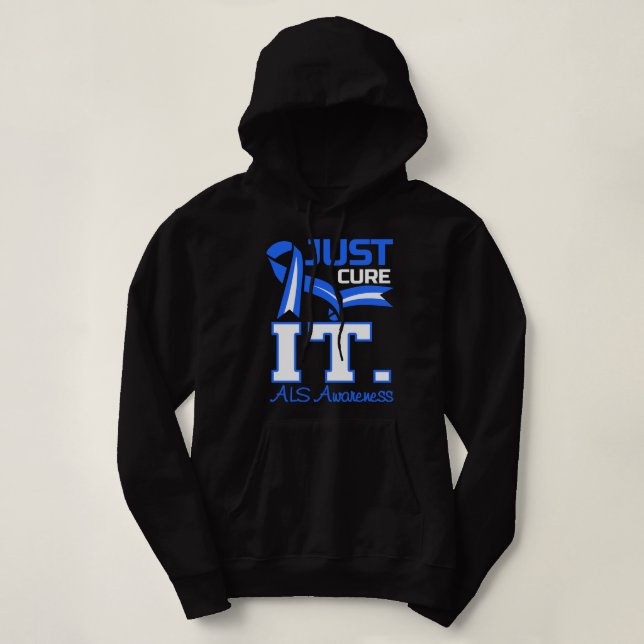 ALS Awareness Just Cure ALS in Black  Hoodie (Design Front)