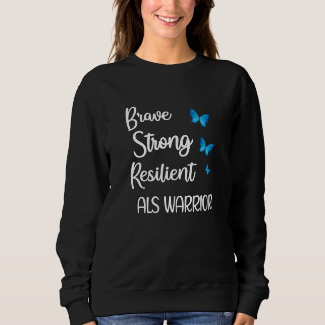 ALS Awareness Month Amyotrophic Lateral Sclerosis Sweatshirt (Front)