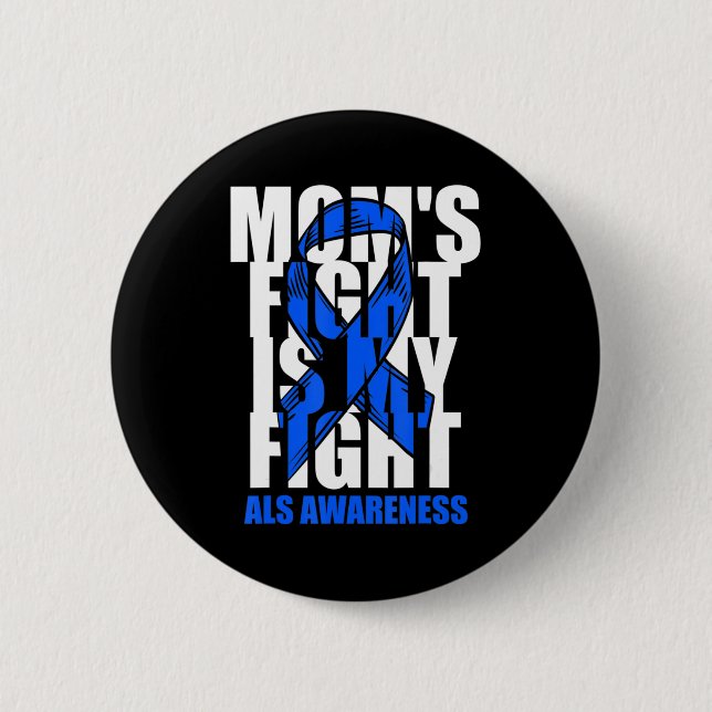 ALS Awareness Month Blue Ribbon Moms Fight May Sup 6 Cm Round Badge (Front)