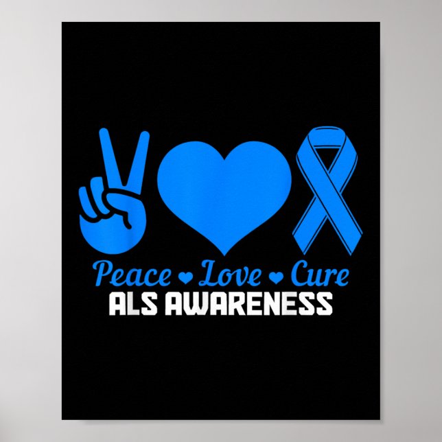 Als Awareness Month Peace Love Cure Blue Ribbon  Poster (Front)