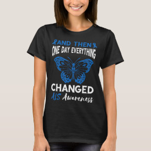 Als Awareness One Day Everything Changed Blue T-Shirt