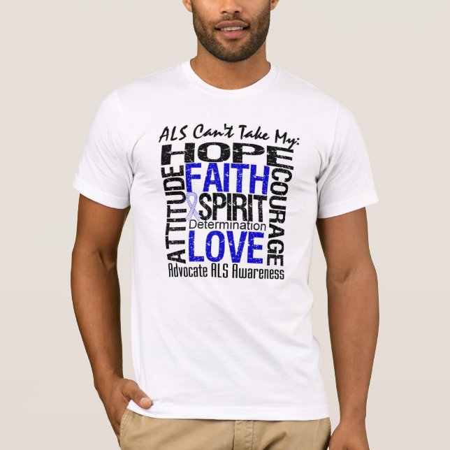 ALS Can't Take My Hope Collage T-Shirt (Front)