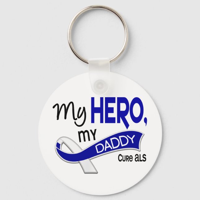 ALS My Daddy My Hero 42 Key Ring (Front)