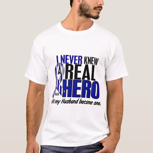 ALS Never Knew A Hero 2 Husband T-Shirt (Front)