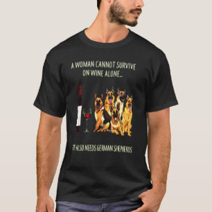Also Needs German Shepherd T-Shirt