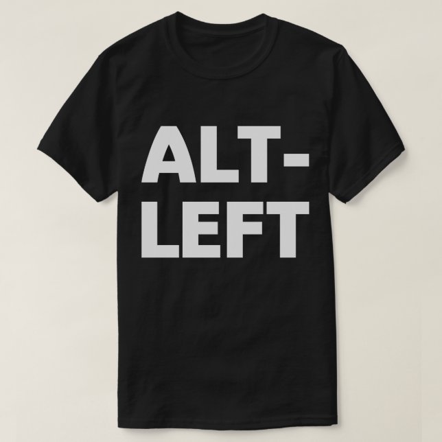 Alt-Left Anti Trump Shirt (Design Front)