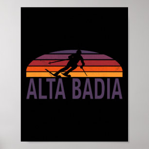 Alta Dia Dolomites Italy Ski Resort Snowboarding  Poster