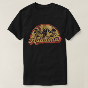 Altadena, California T-Shirt