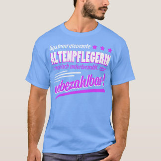 Altenpflegerin Geschenk T-Shirt