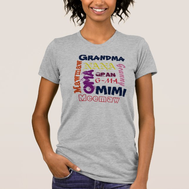 Alternate Names for "Grandma" T-Shirt (Front)