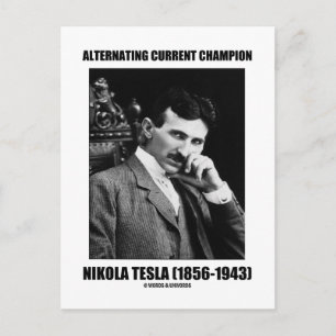 Alternating Current Champion Nikola Tesla Postcard