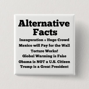 "Alternative Facts" White Button